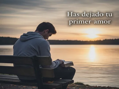 Has dejado tu primer amor